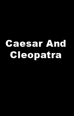 Caesar and Cleopatra